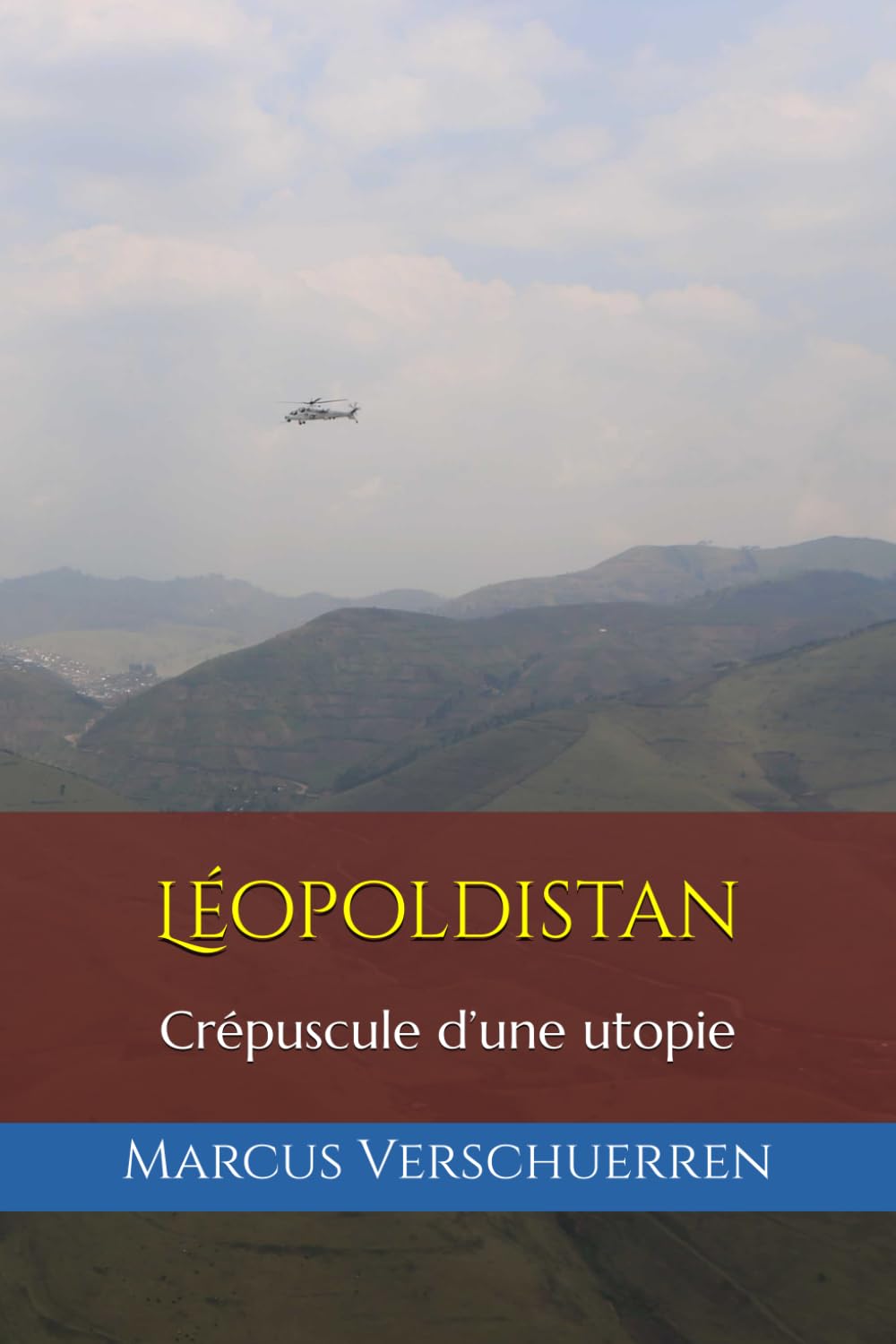 Léopoldistan: Crépuscule d’une utopie book