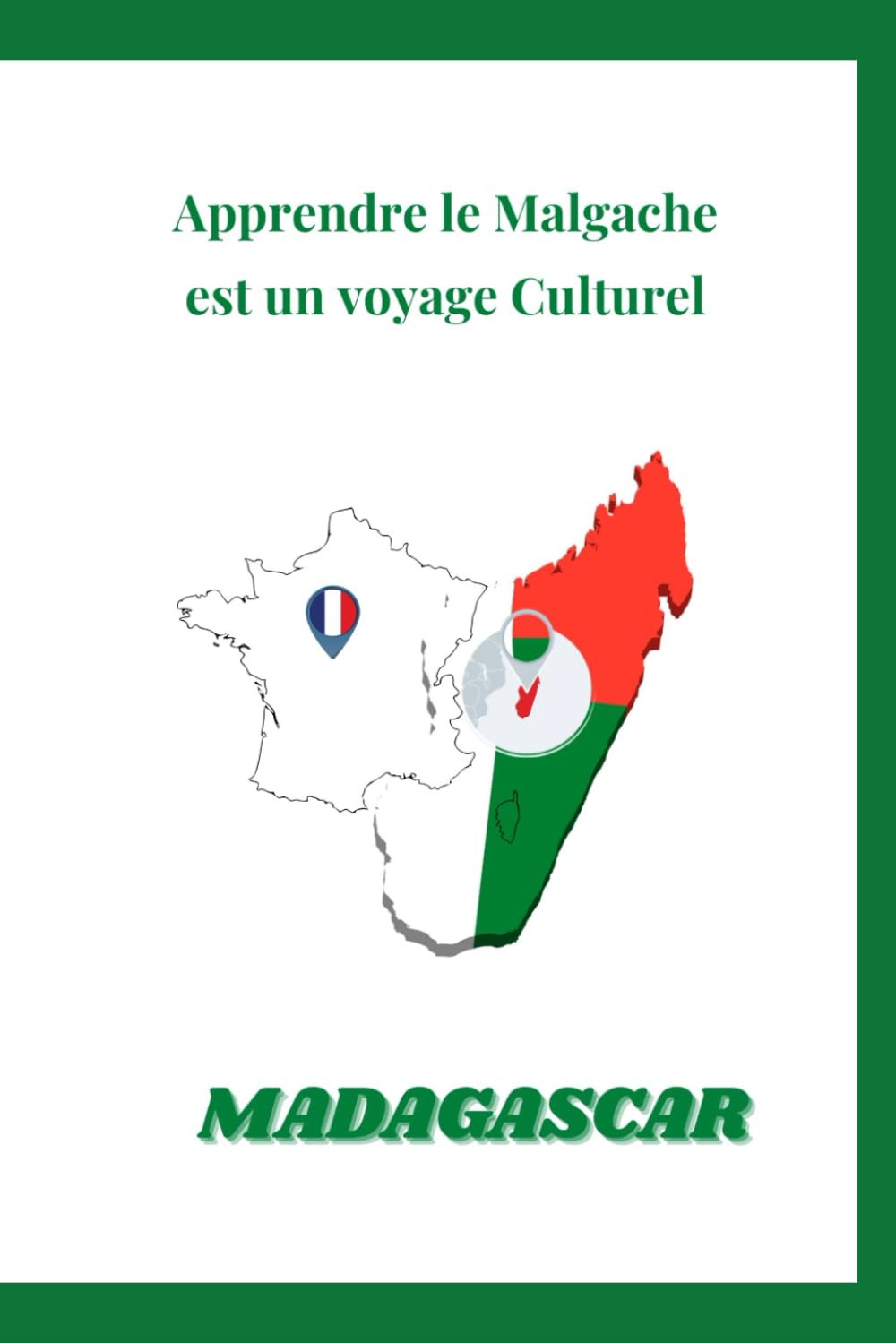 Apprendre le malgache est un voyage culturel Travelogues