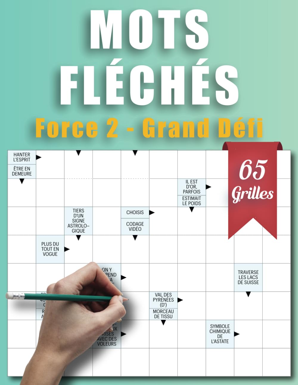 Mots Fléchés Force 2 - Grand Défi: 65 Grilles Captivantes Pour Un Challenge Stimulant book
