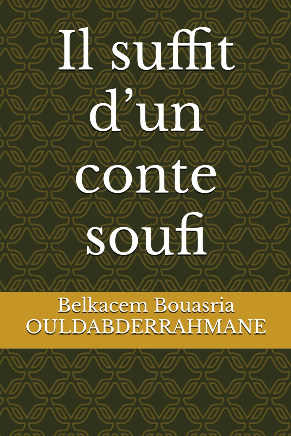 Il suffit d’un conte soufi book