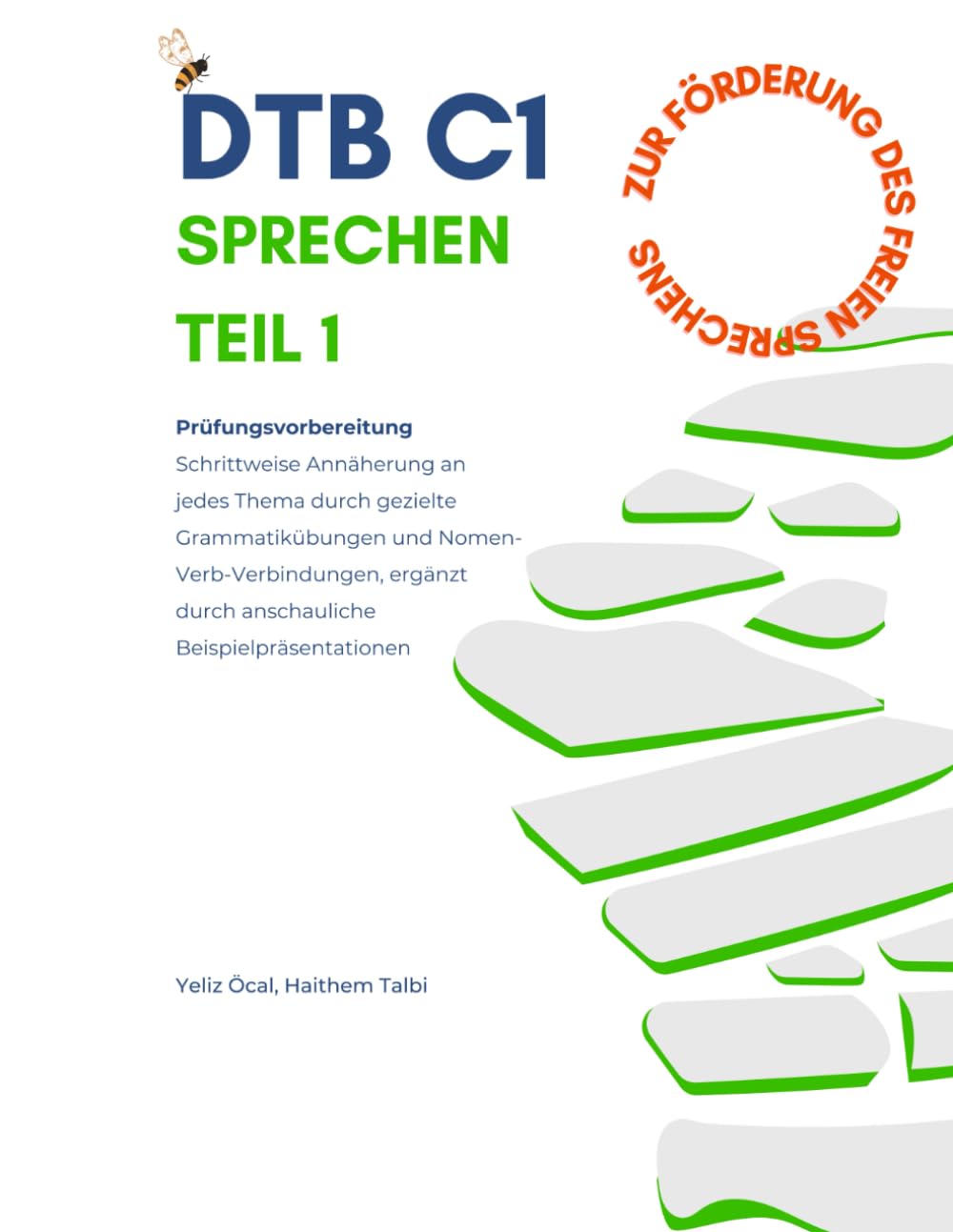 DTB C1 Sprechen Teil 1: Prüfungsvorbereitung: Förderung des freien Sprechens (DTB B2/ C1 Prüfungsvorbereitung, Band 13) Foreign Languages ​​& Dictionaries