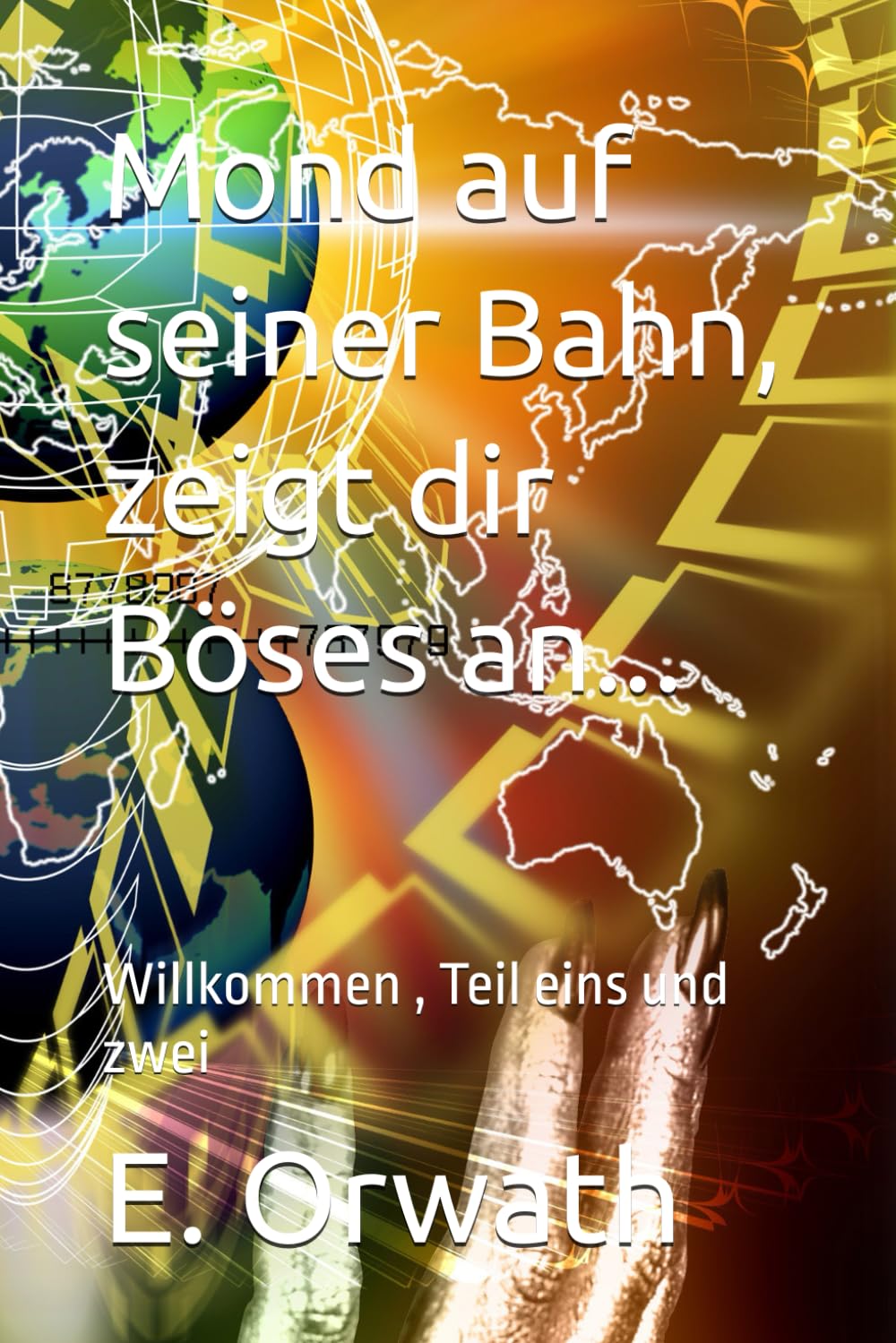 Mond auf seiner Bahn, zeigt dir Böses an...: Willkommen , Teil eins und zwei Eroticism