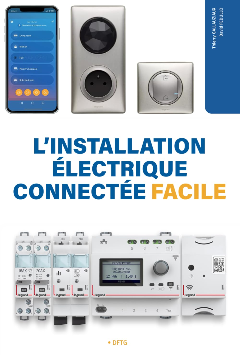 L'installation électrique connectée facile: Solutions et schémas pratiques book