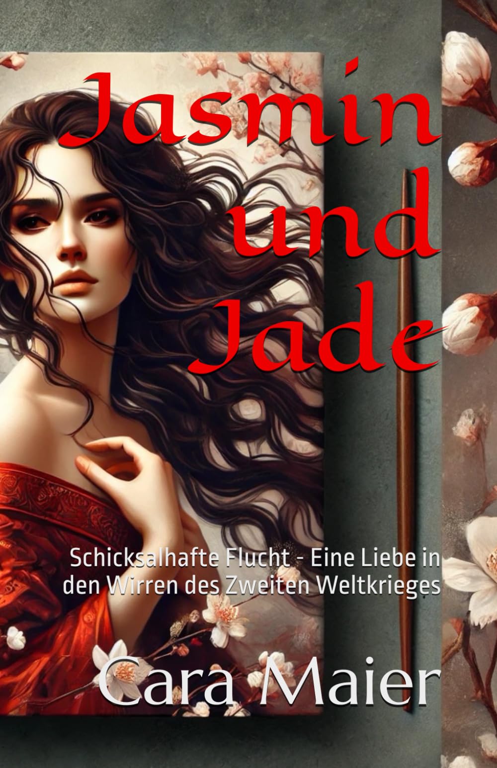Jasmin und Jade: Schicksalhafte Flucht - Eine Liebe in den Wirren des Zweiten Weltkrieges Action & Adventure