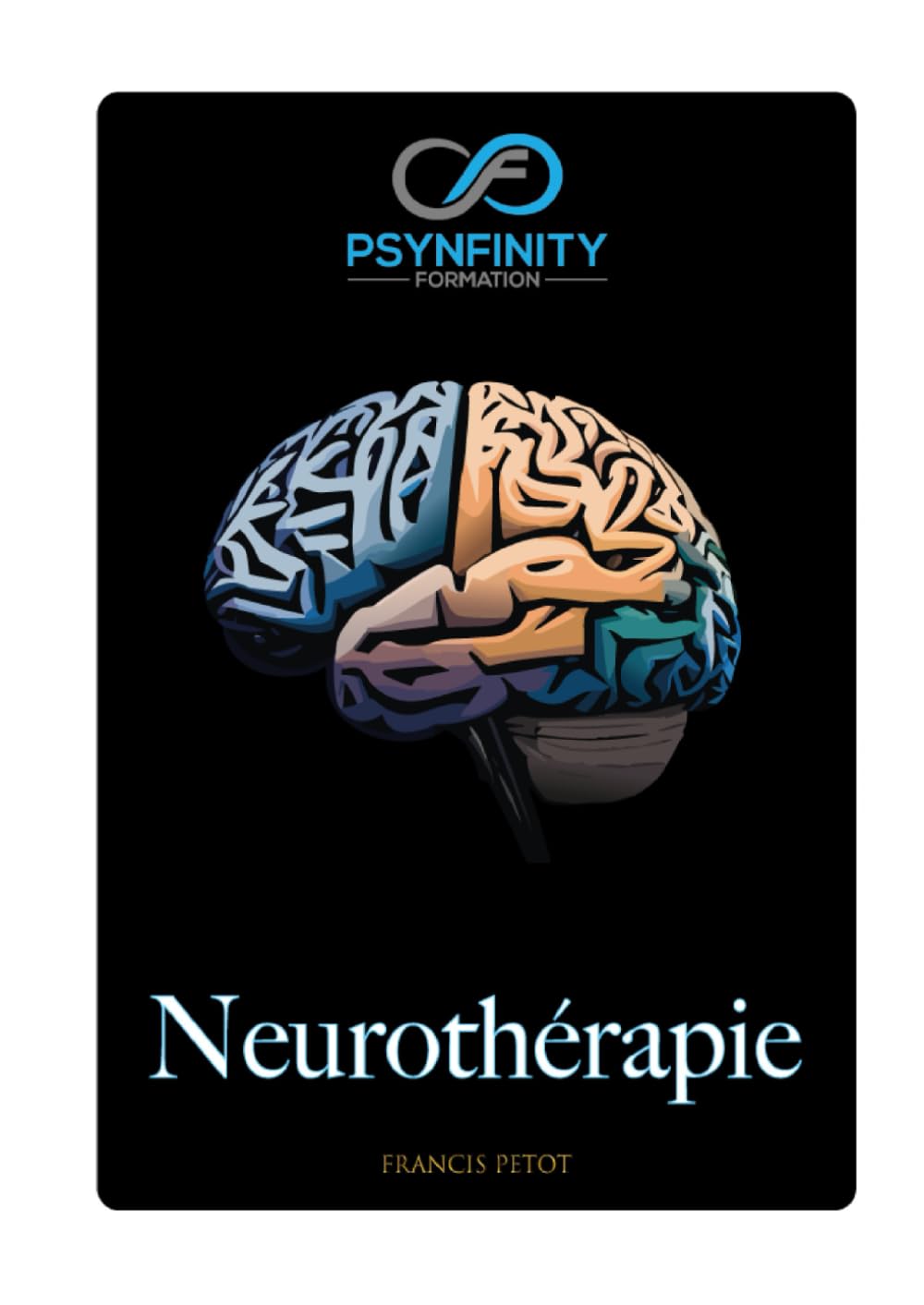 Mouvements oculaires et neurothérapie: Neurosciences Appliquées : l'alliance du corps et de l'esprit book