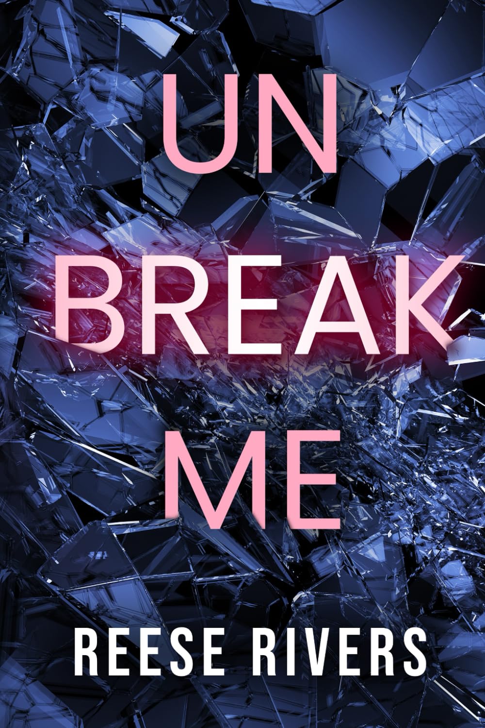 Unbreak Me: Zeitgenössische Reverse-Harem-Romance Drama