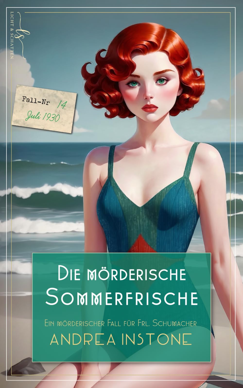 Die mörderische Sommerfrische: Sommer 1930 book