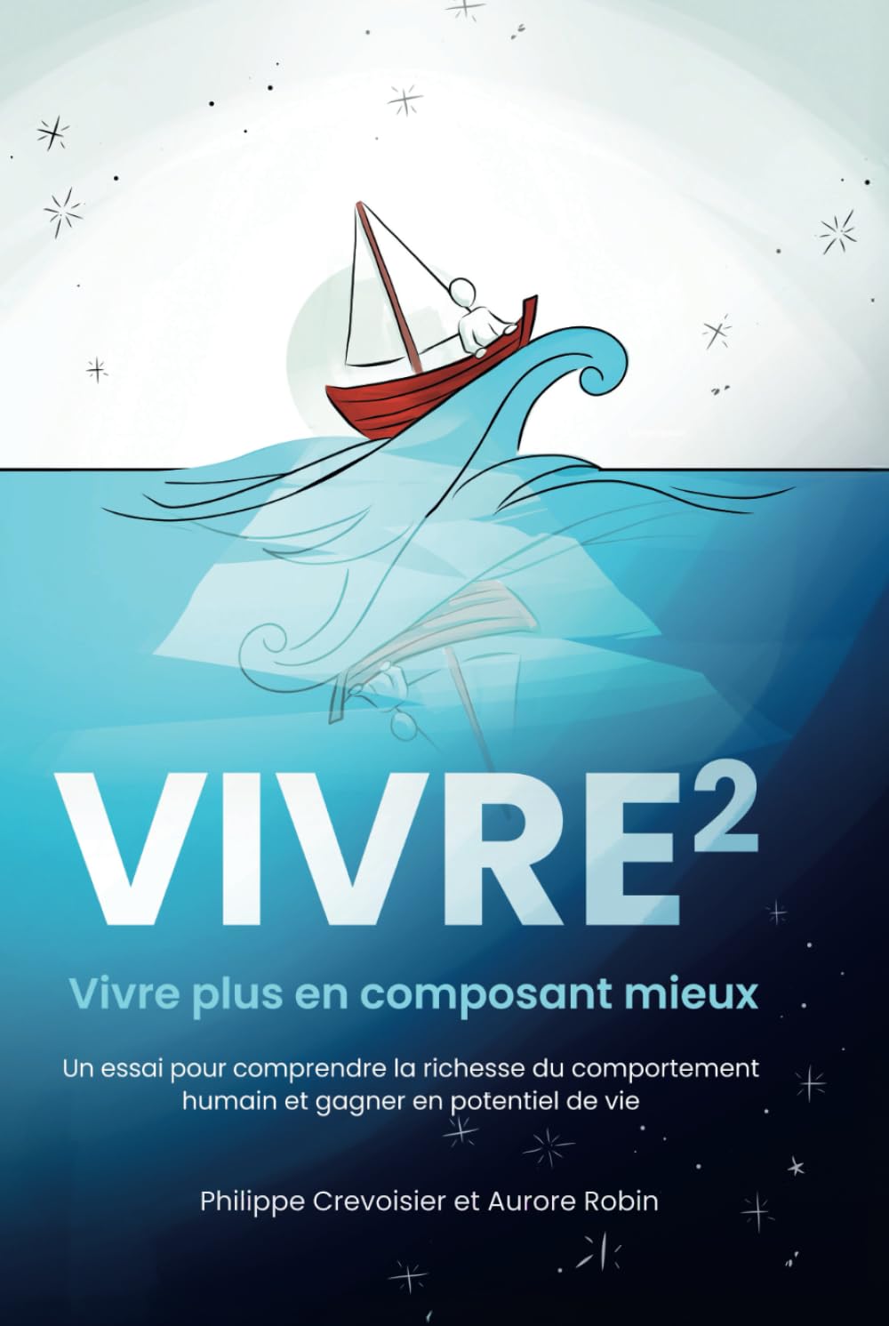 Vivre puissance 2: Vivre plus en composant mieux book
