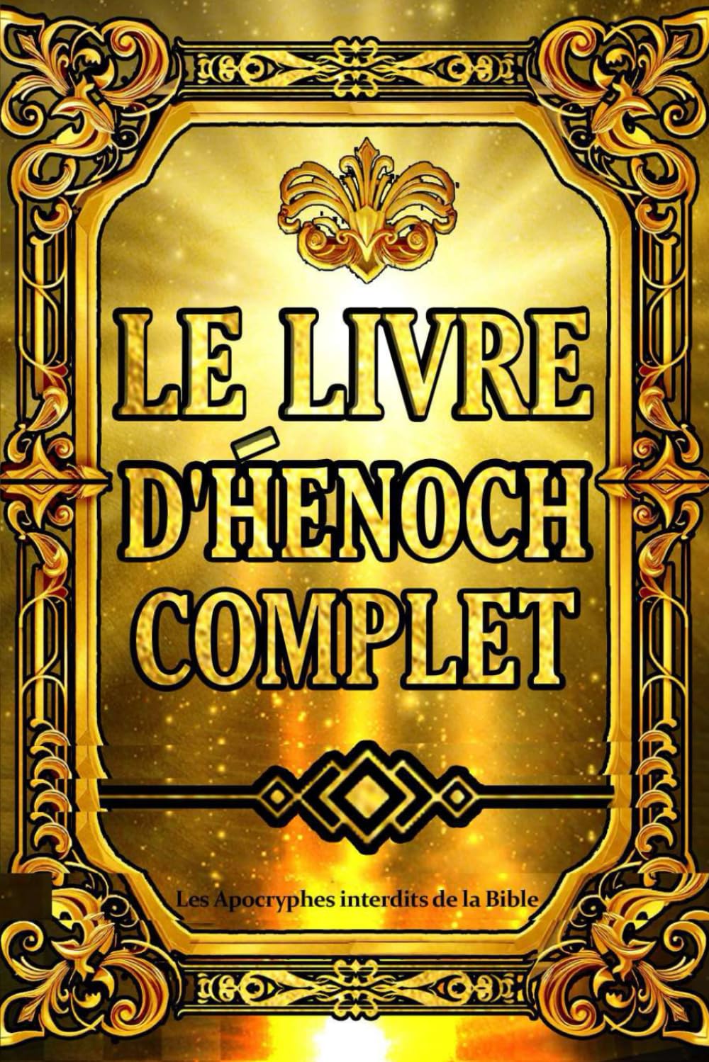 Le Livre d'Hénoch gros caractères en français : aussi appelé Hénoch éthiopien ou enoch absents de la bible comporte sur l'origine des démons et des ... et sur la justification morale du Déluge. book
