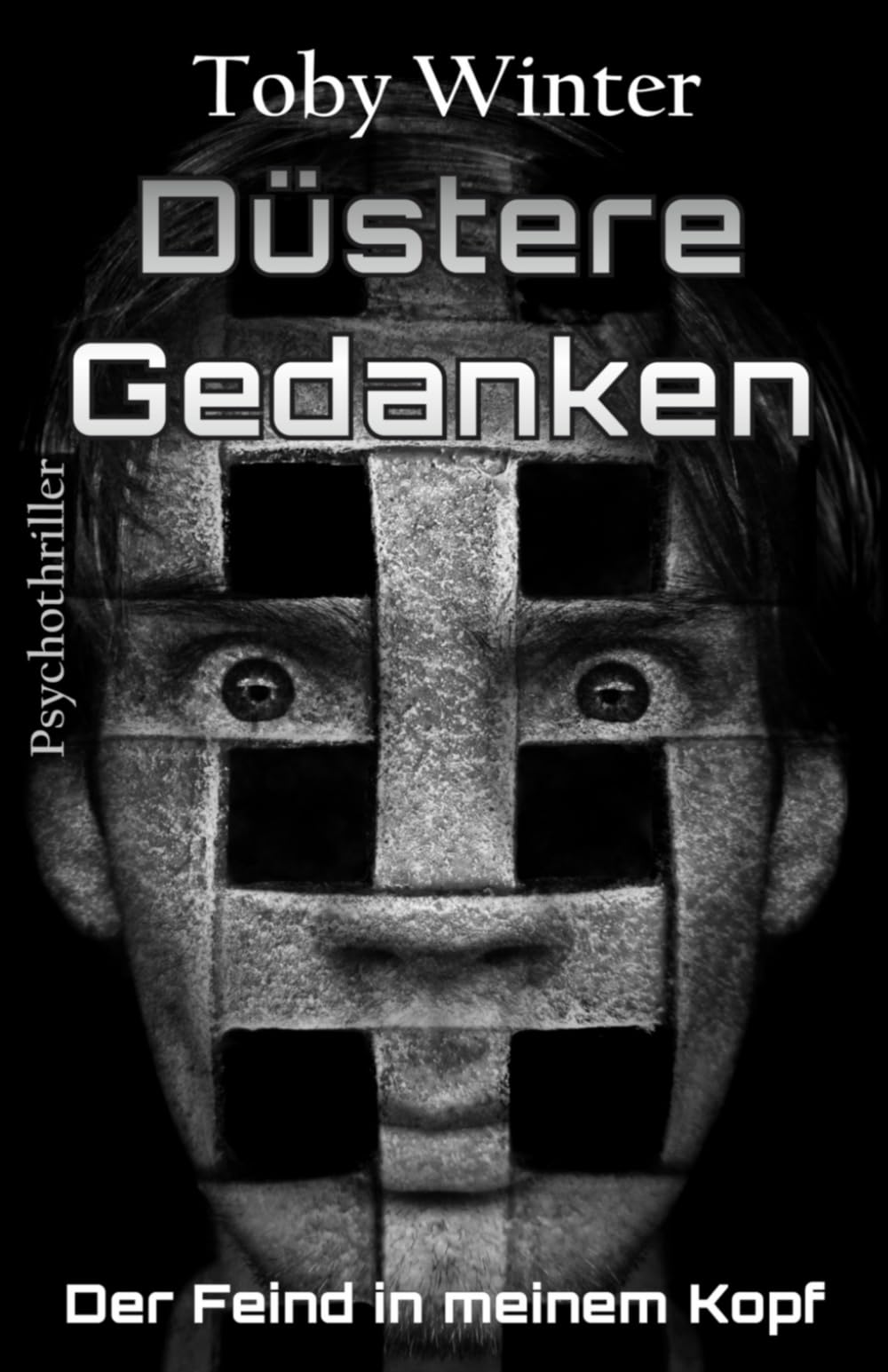 Düstere Gedanken - Der Feind in meinem Kopf Suspense & Thrillers