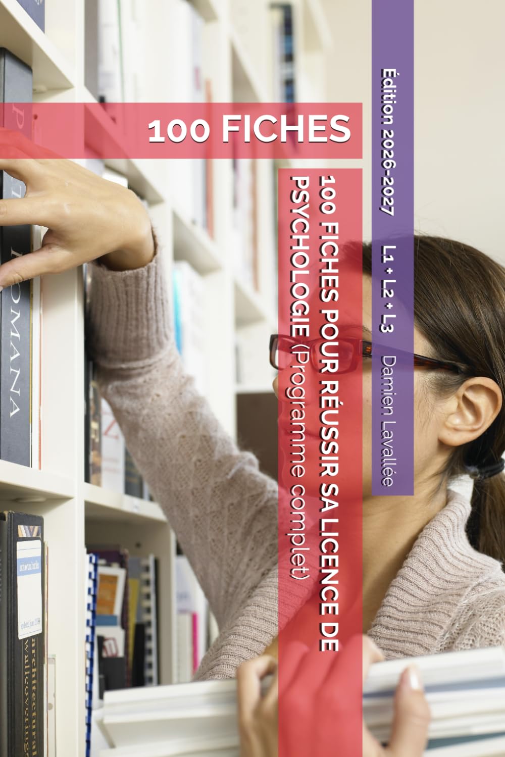 100 FICHES POUR RÉUSSIR SA LICENCE DE PSYCHOLOGIE book