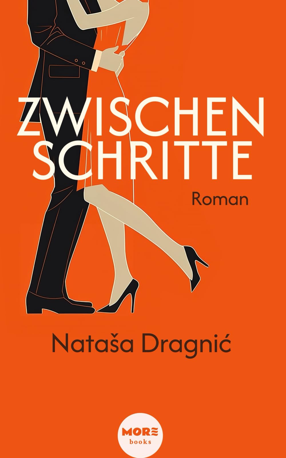 Zwischenschritte: Eine Geschichte von Liebe, Freundschaft, Hoffnung und Mut, die Vergangenheit hinter sich zu lassen; von der Autorin von "Jeden Tag, jede Stunde" Contemporary literature Books