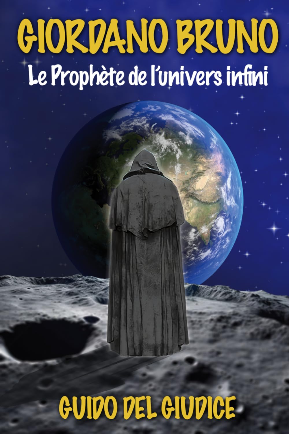 Giordano Bruno: Le Prophète de l'univers infini book