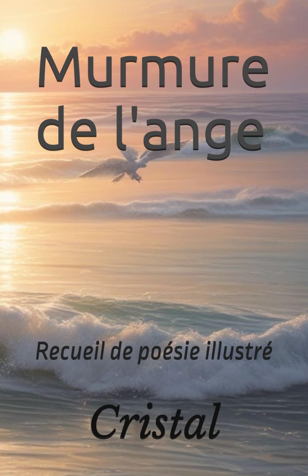 Murmure de l'ange: Recueil de poésie illustré Poetry