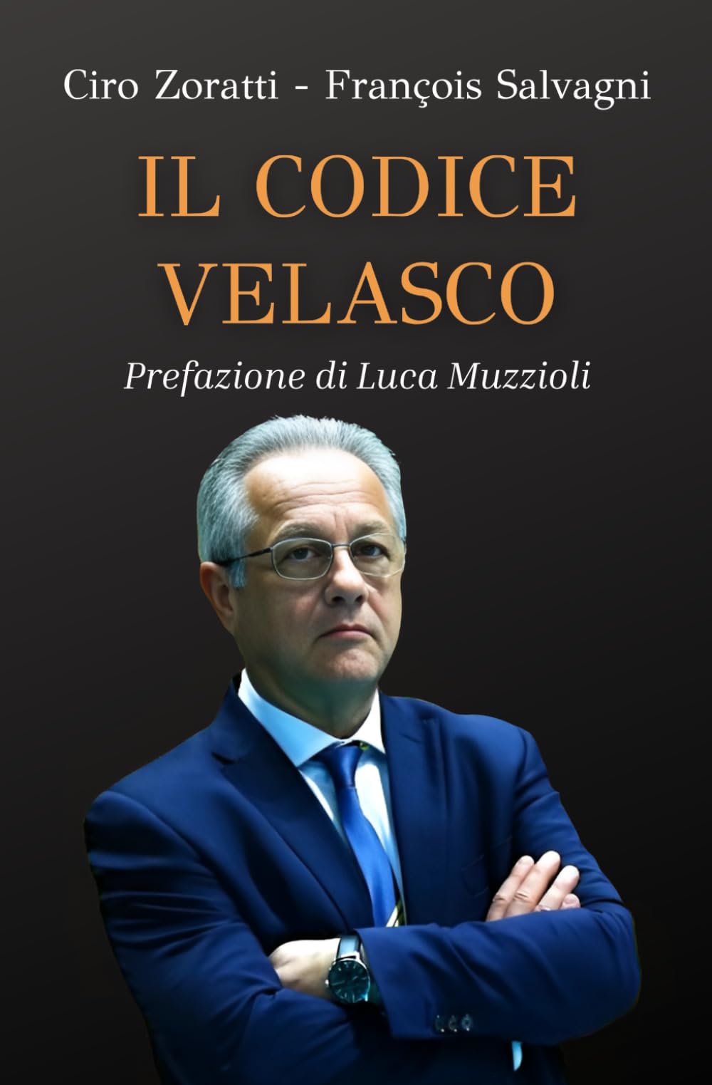 Il Codice Velasco: Strategie per il successo nella vita, nel business, nello sport Lifestyle