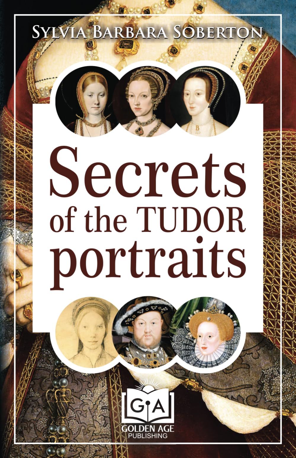 Secrets of the Tudor Portraits Memories