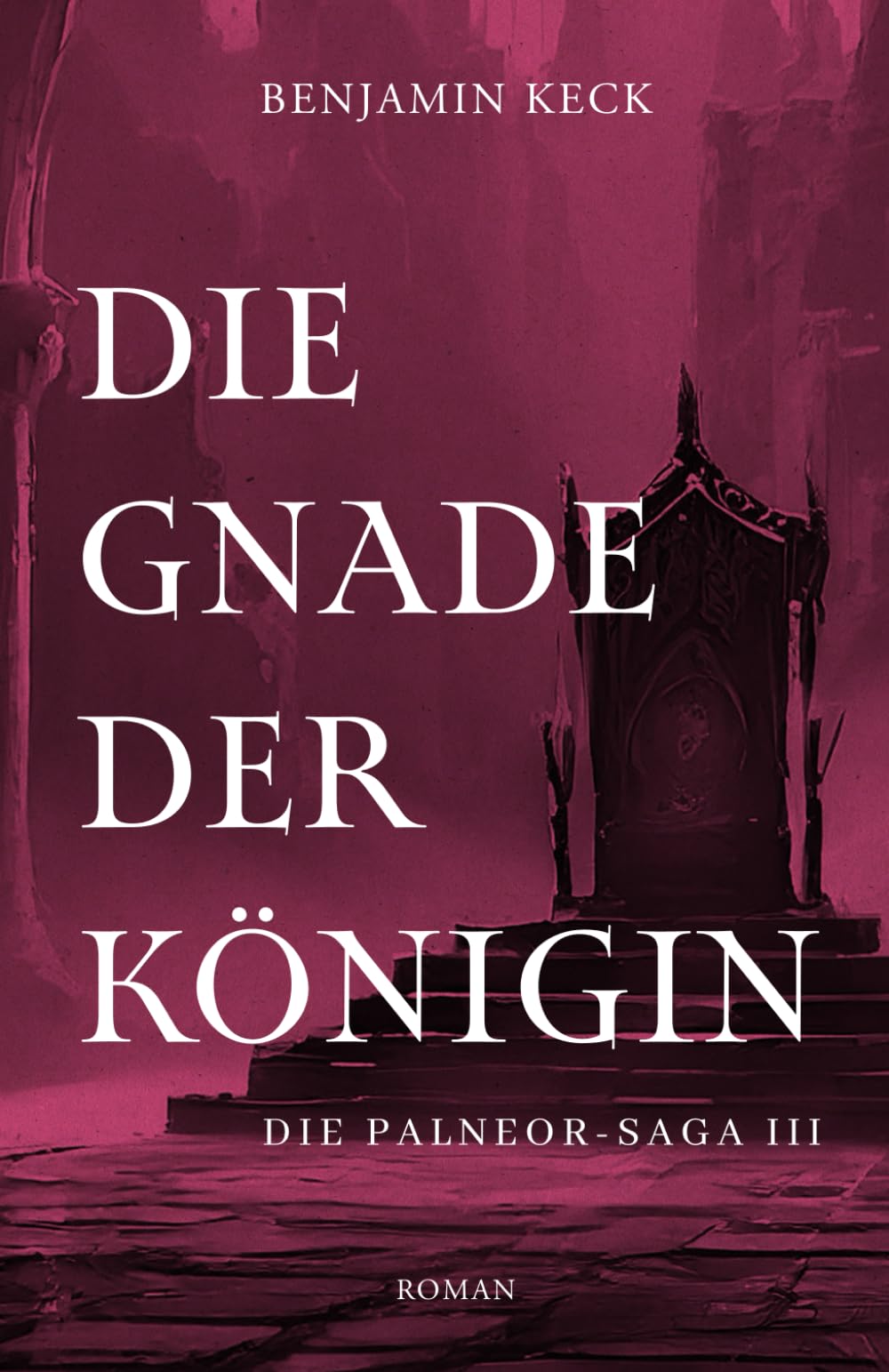 Die Gnade der Königin: Die Palneor-Saga 3 Action & Adventure