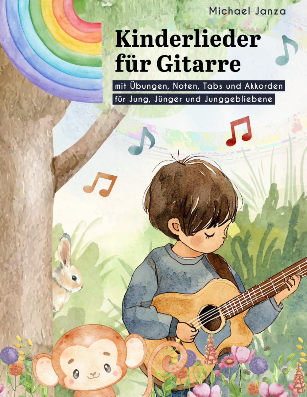 Kinderlieder für die Gitarre: mit Noten, Tabs und Akkorden Sheet Music