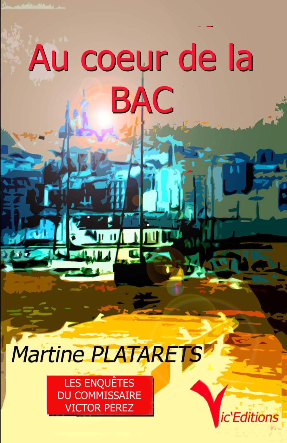 AU COEUR DE LA BAC Detective & CSI