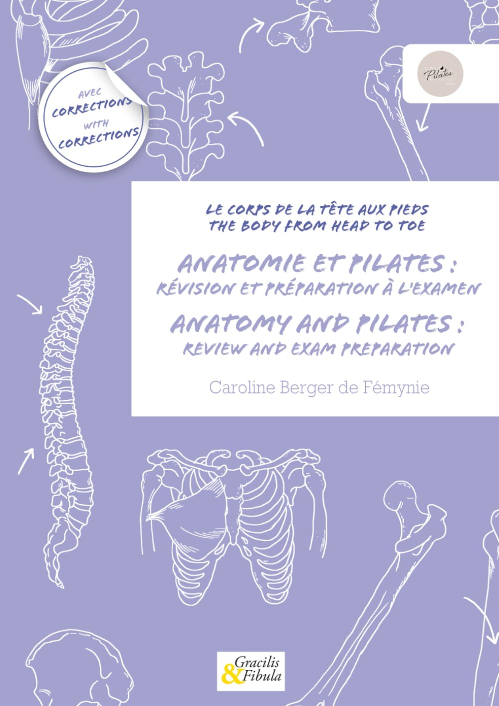 Anatomie et Pilates : révision et préparation à l'examen: Le corps de la tête aux pieds book