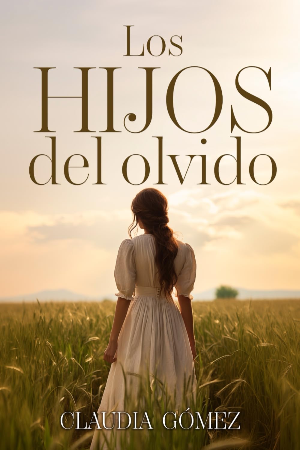 LOS HIJOS DEL OLVIDO - Novela histórica del siglo XX sobre las Amas de Cría: "Los Hijos del Olvido: una historia que no quiso callarse" book