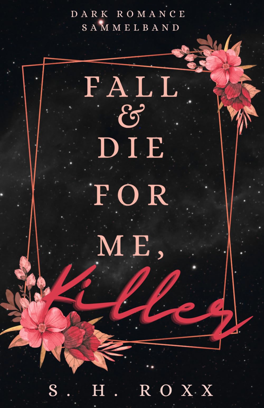 Fall & Die For Me, Killer: Sammelband Drama