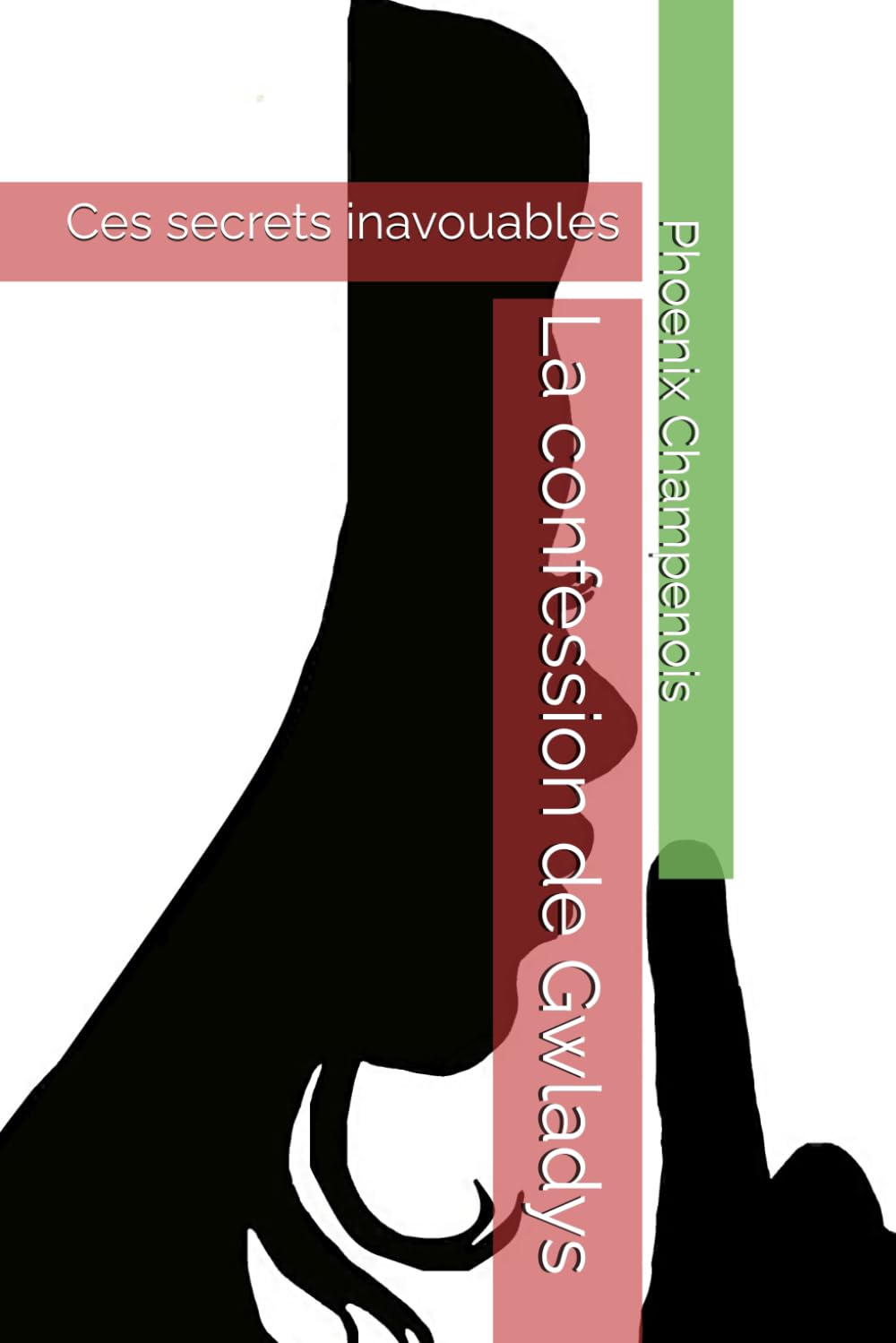 La confession de Gwladys: Ces secrets Inavouables book