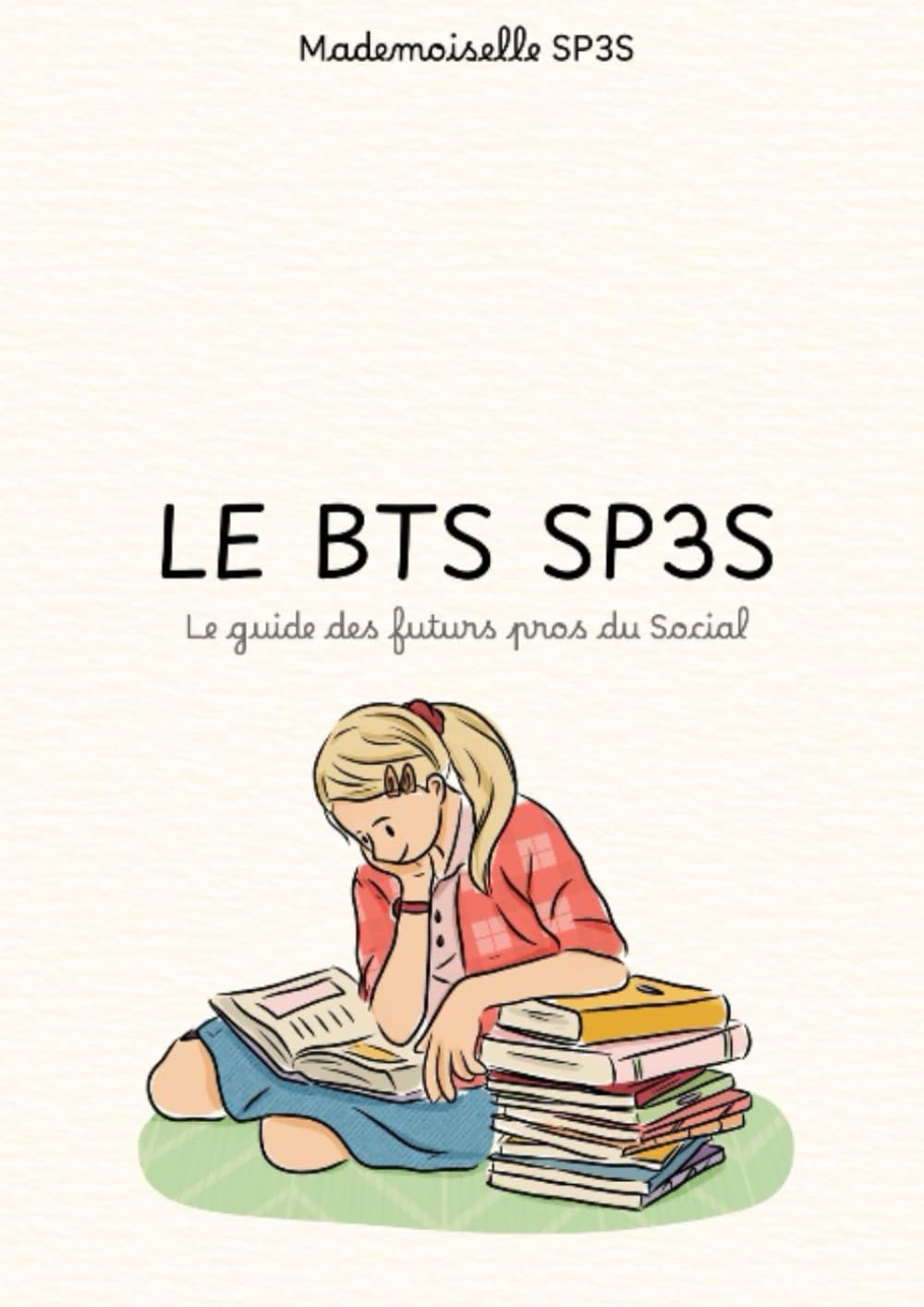 Le BTS SP3S: Le guide des futurs pros du Social book