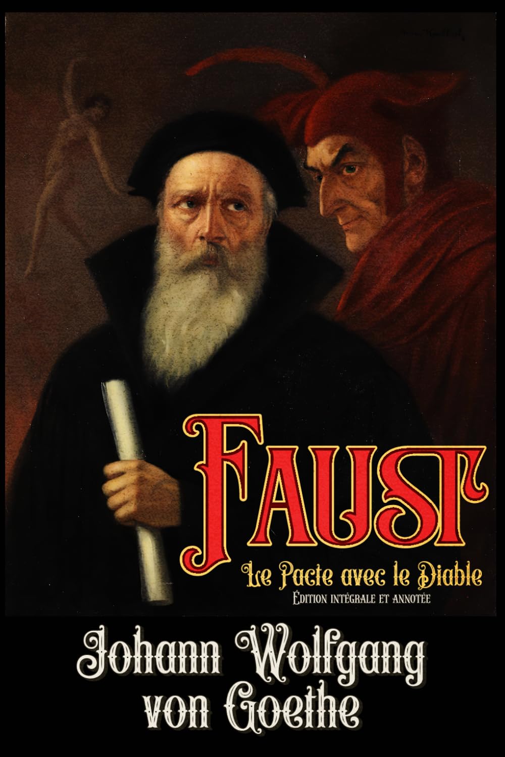 Faust Le Pacte avec le Diable Édition intégrale et annotée book