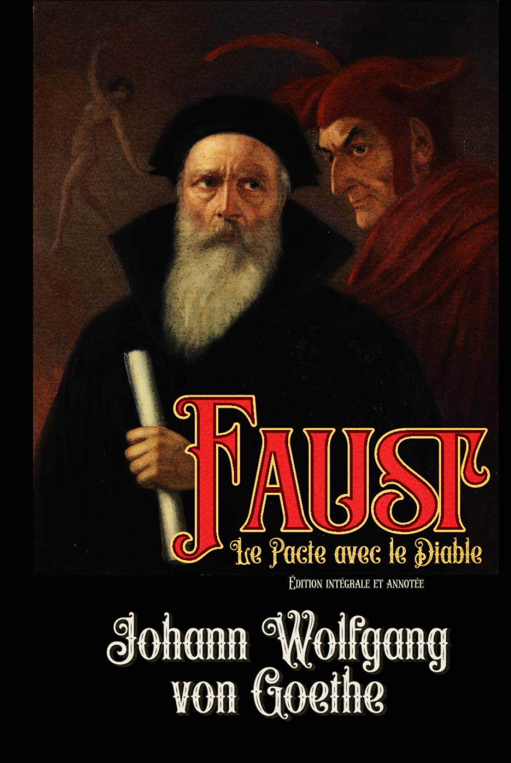 Faust Le Pacte avec le Diable Édition intégrale et annotée book