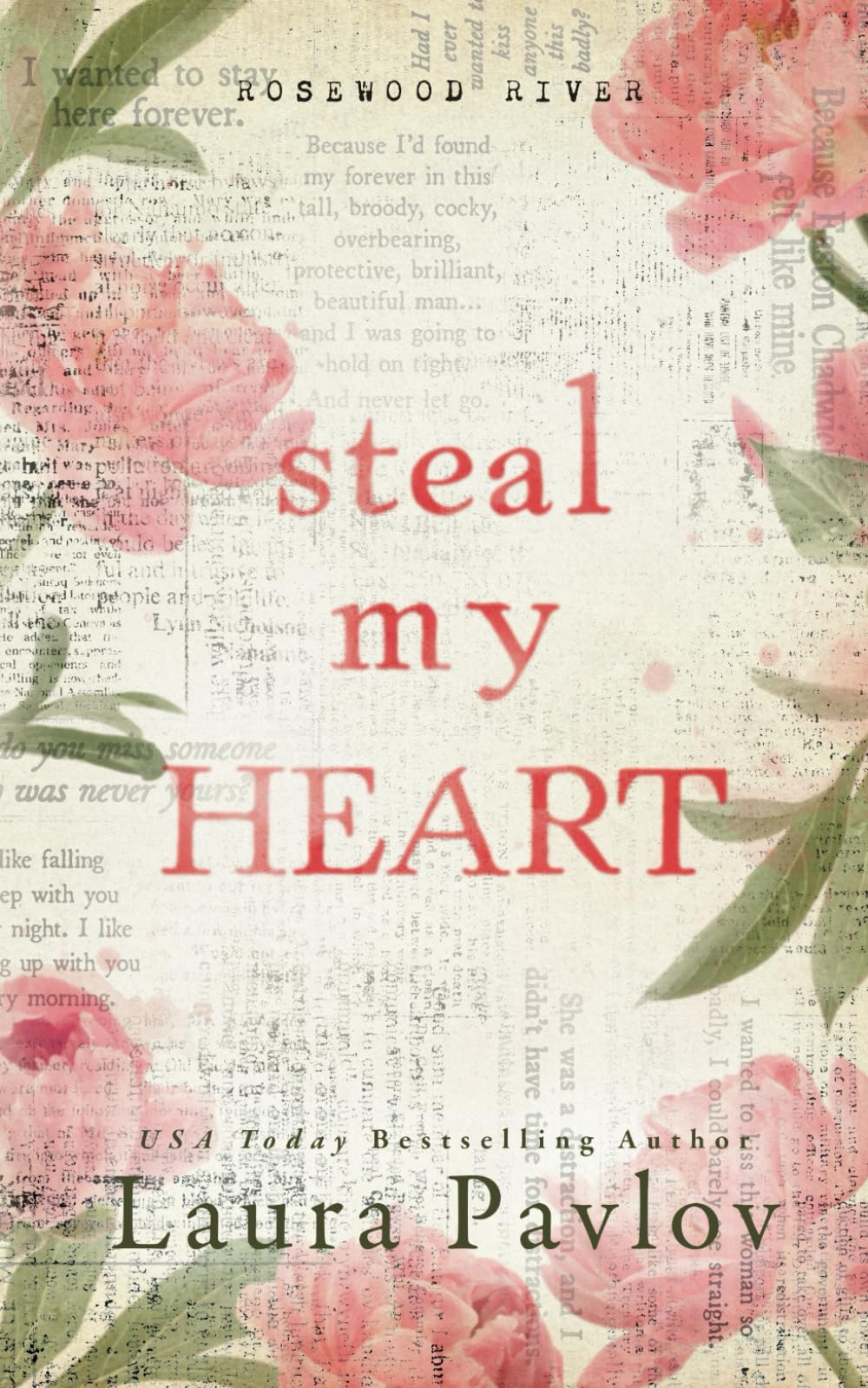 Steal My Heart: A Small Town, Enemies to Lovers, Workplace Romance book