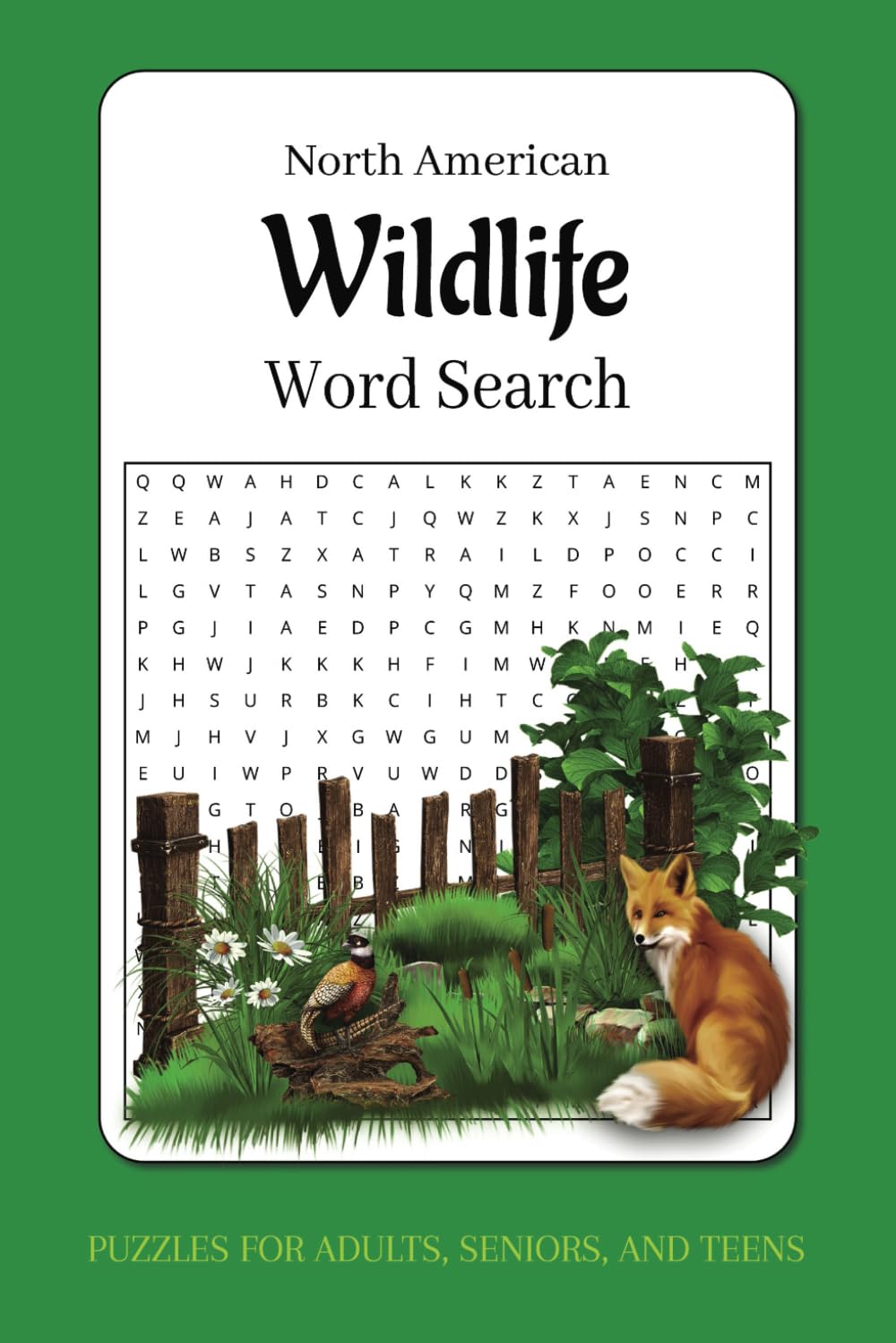 North American Wildlife Word Search: about North American Wildlife in the woods, the arctic, and outdoors in general, easy to read print (6x9 inches, ... and teens, use for anxiety relief, relaxation book