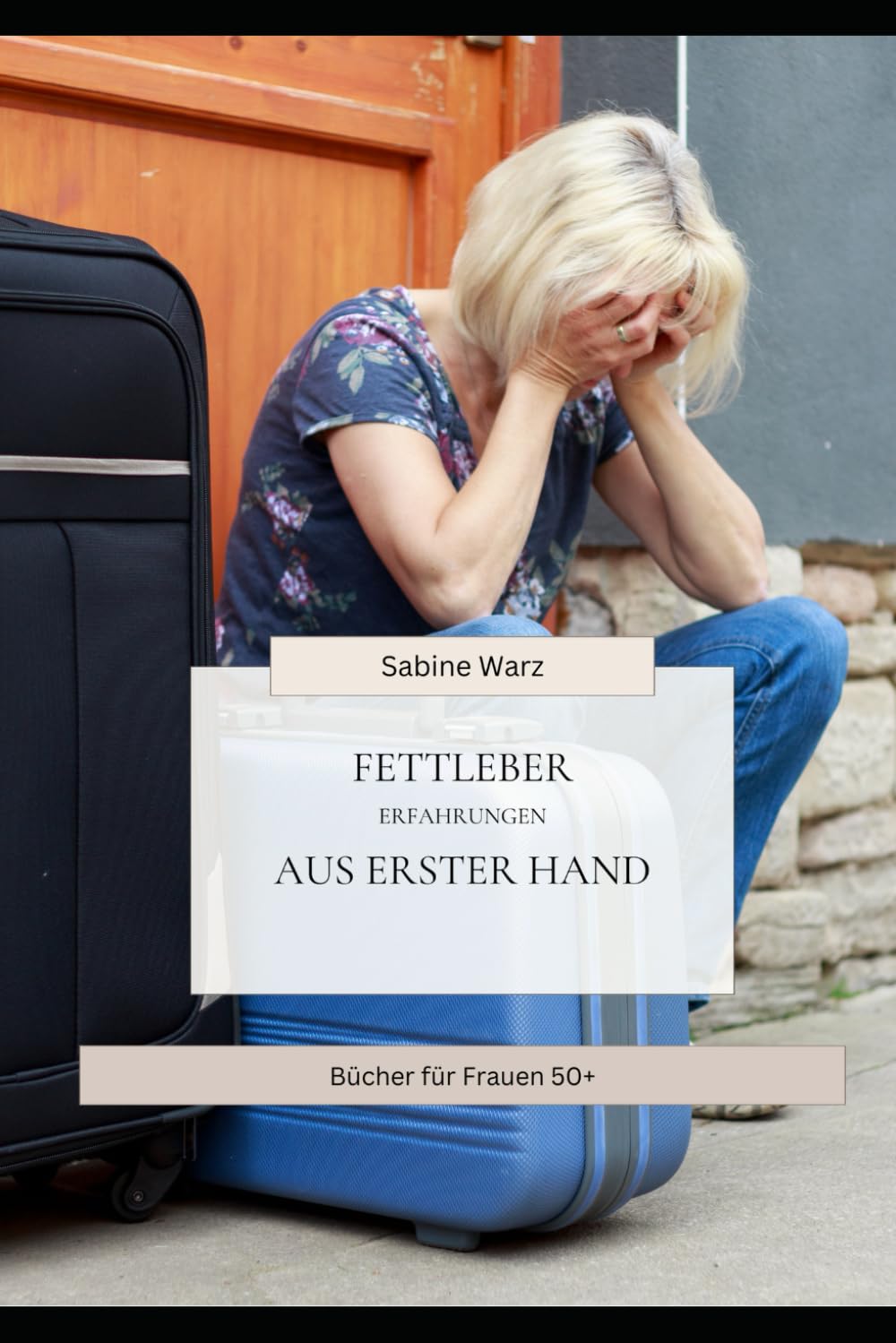 Fettleber Erfahrungen aus erster Hand: Bücher für Frauen 50+ Health, Nutrition & Fitness