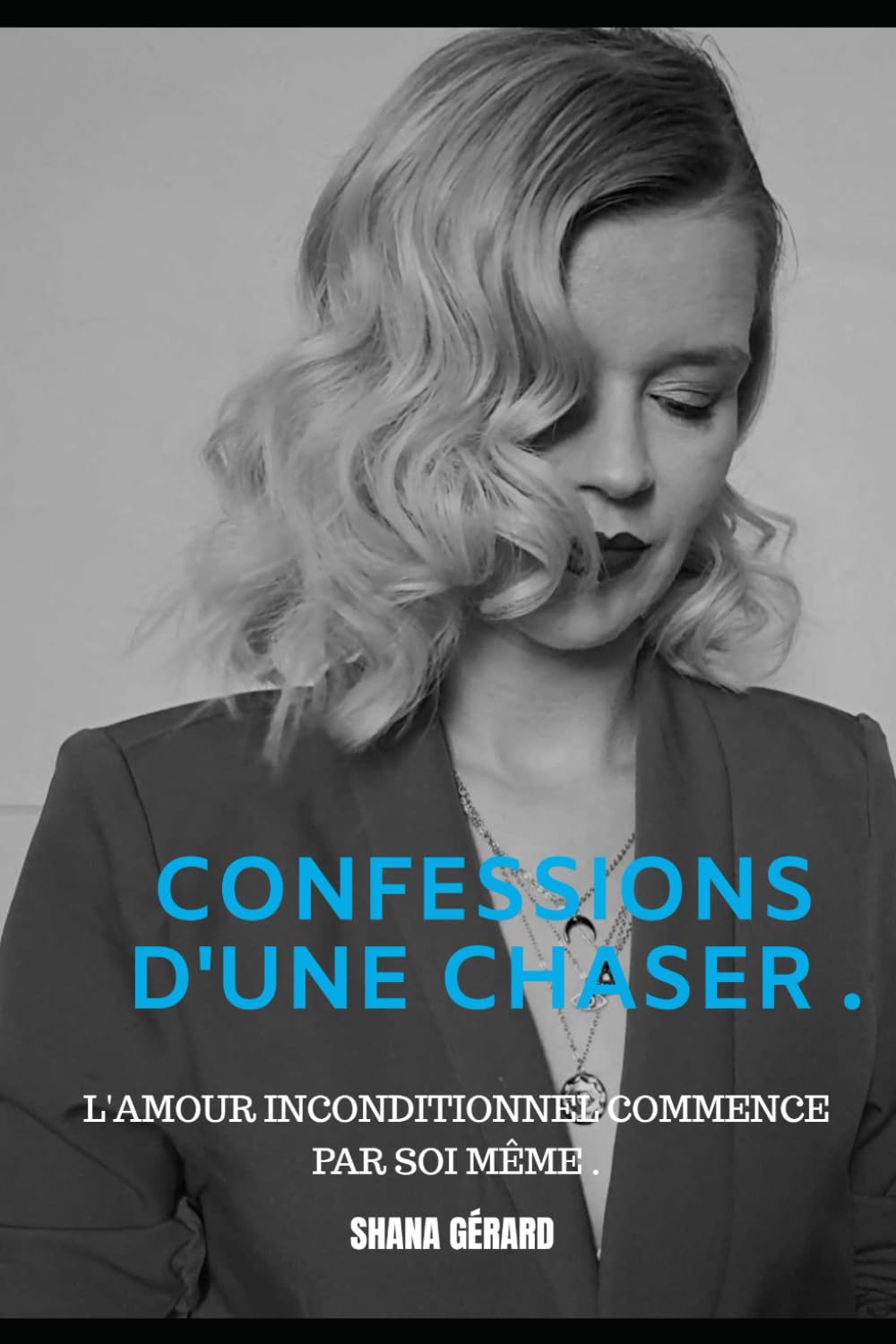 Flamme jumelles : Conféssions d'une chaser: l'amour inconditionnel commence par soi-même book