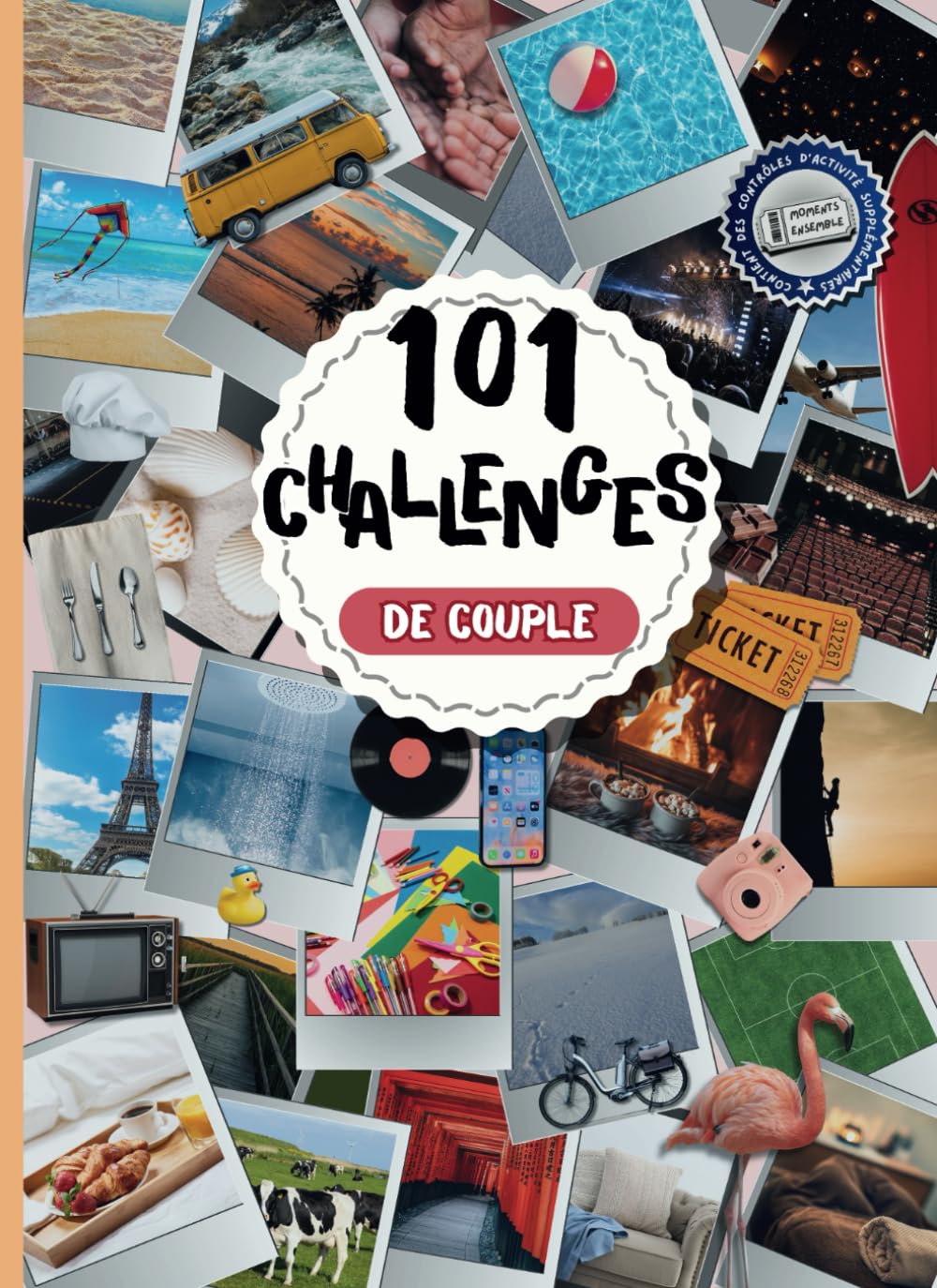 101 Challenges de Couple Alphabet des Dates: 101 Activités en couple et défis renforcent vos liens. Faites grandir votre relation avec complicité et ... moments à immortaliser, partagez vos idées book