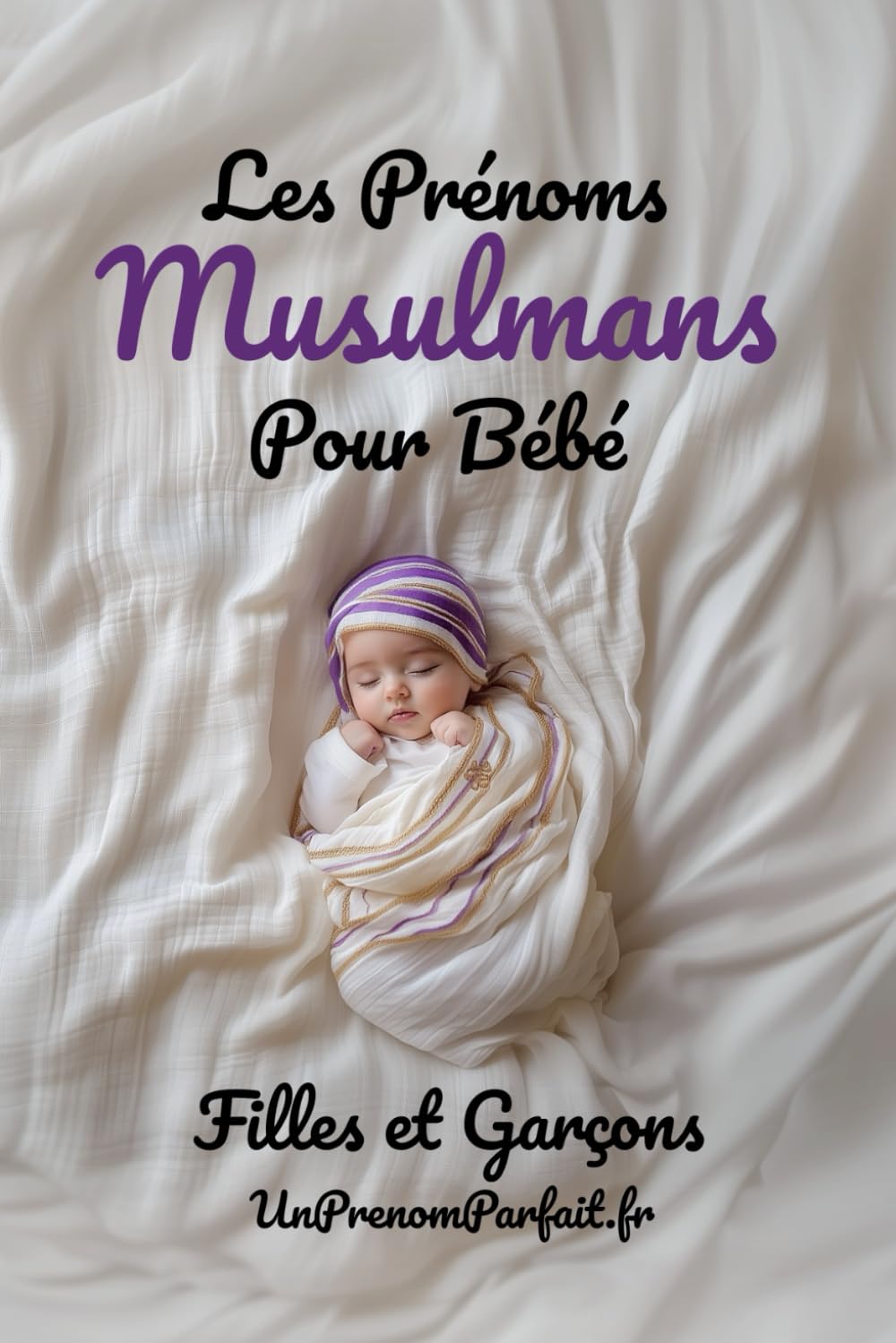 Les Prénoms Musulmans Pour Bébé - Filles Et Garçons LGBTQ+
