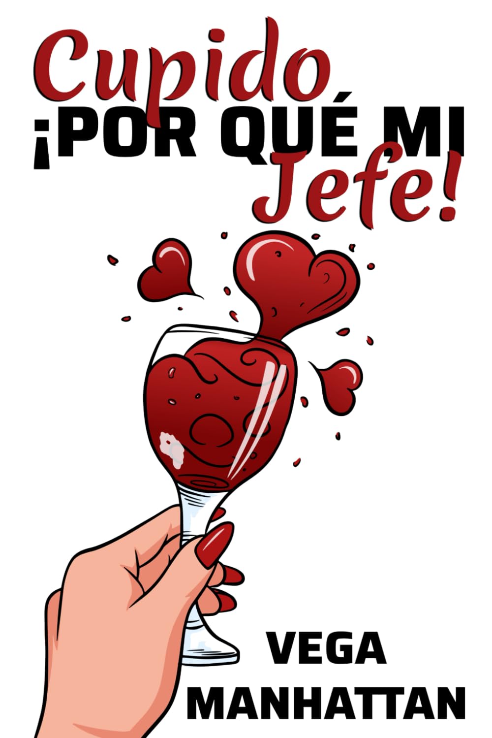 Cupido, ¡por qué mi Jefe! book