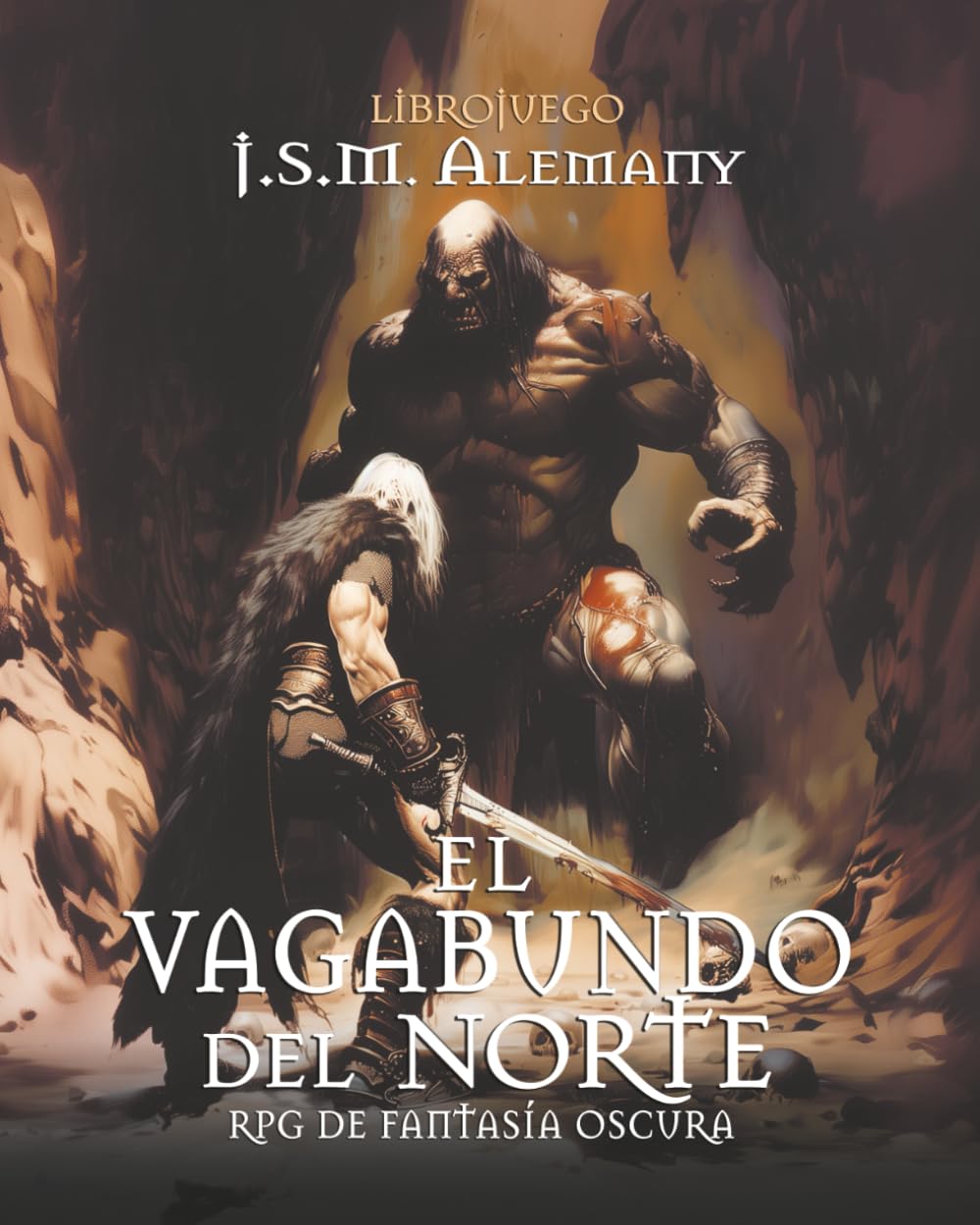 El vagabundo del norte - Formato separado: librojuego R.P.G. de fantasía oscura con combate narrativo. Contemporary literature