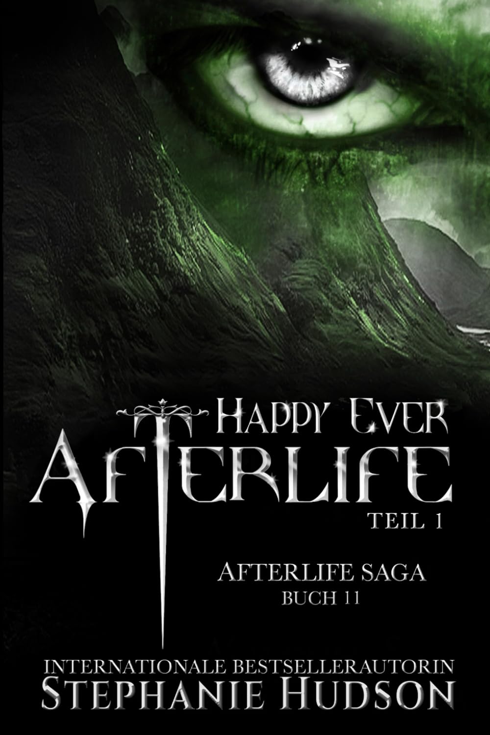Happy Ever Afterlife: Teil 1 (Afterlife Reihe, Band 11) Romantic Fantasy