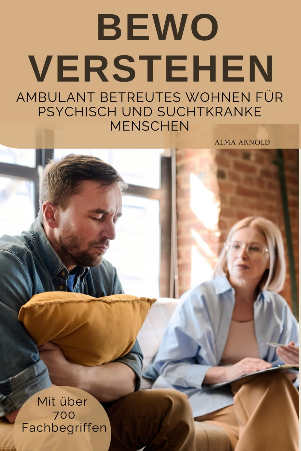 BeWo verstehen: Ambulant Betreutes Wohnen für psychisch und suchtkranke Menschen Books