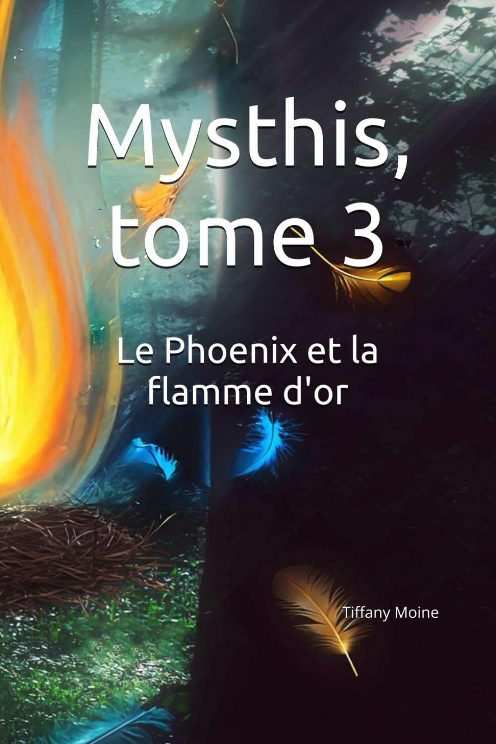Mysthis tome3: Le Phoenix et la flamme d'or book