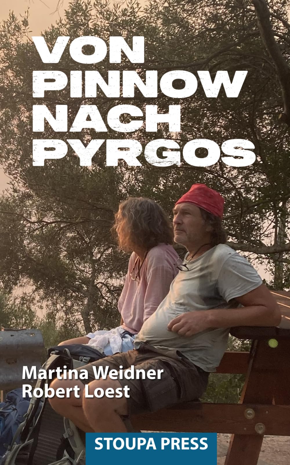 Von Pinnow nach Pyrgos: 3000 Kilometer zu Fuß durch Südosteuropa Travelogues