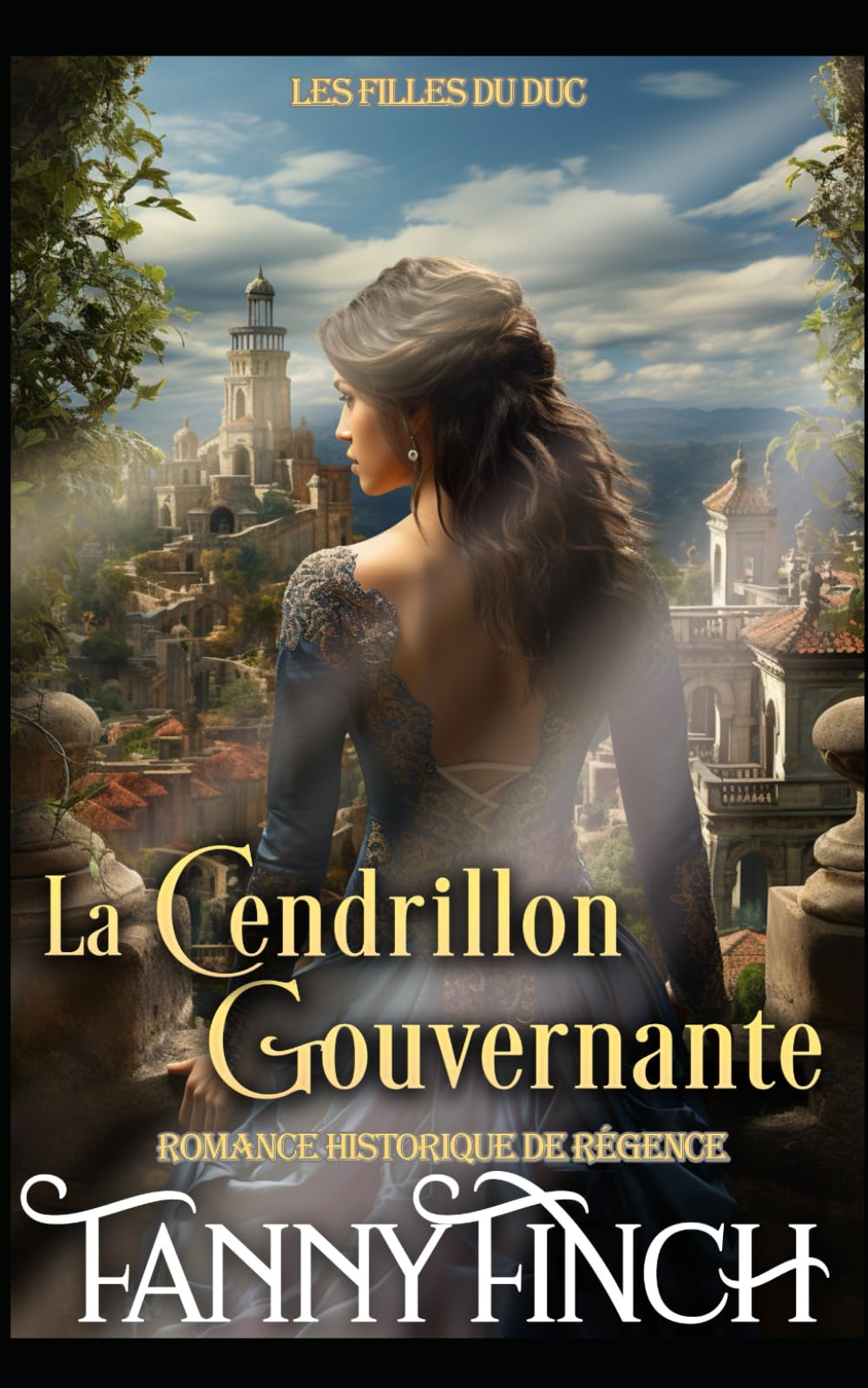La Cendrillon Gouvernante: Romance Historique De Régence book