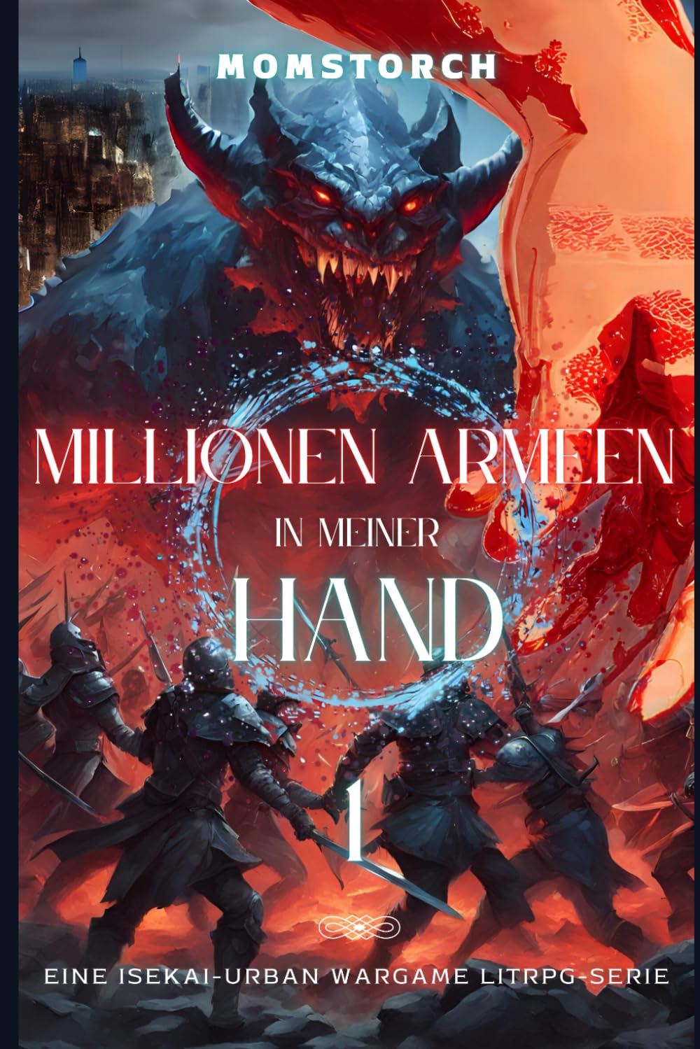 Millionen Armeen in meiner Hand: Eine Isekai-Urban Wargame LitRPG-Serie: BAND 1) Chance oder Krise? Action & Adventure