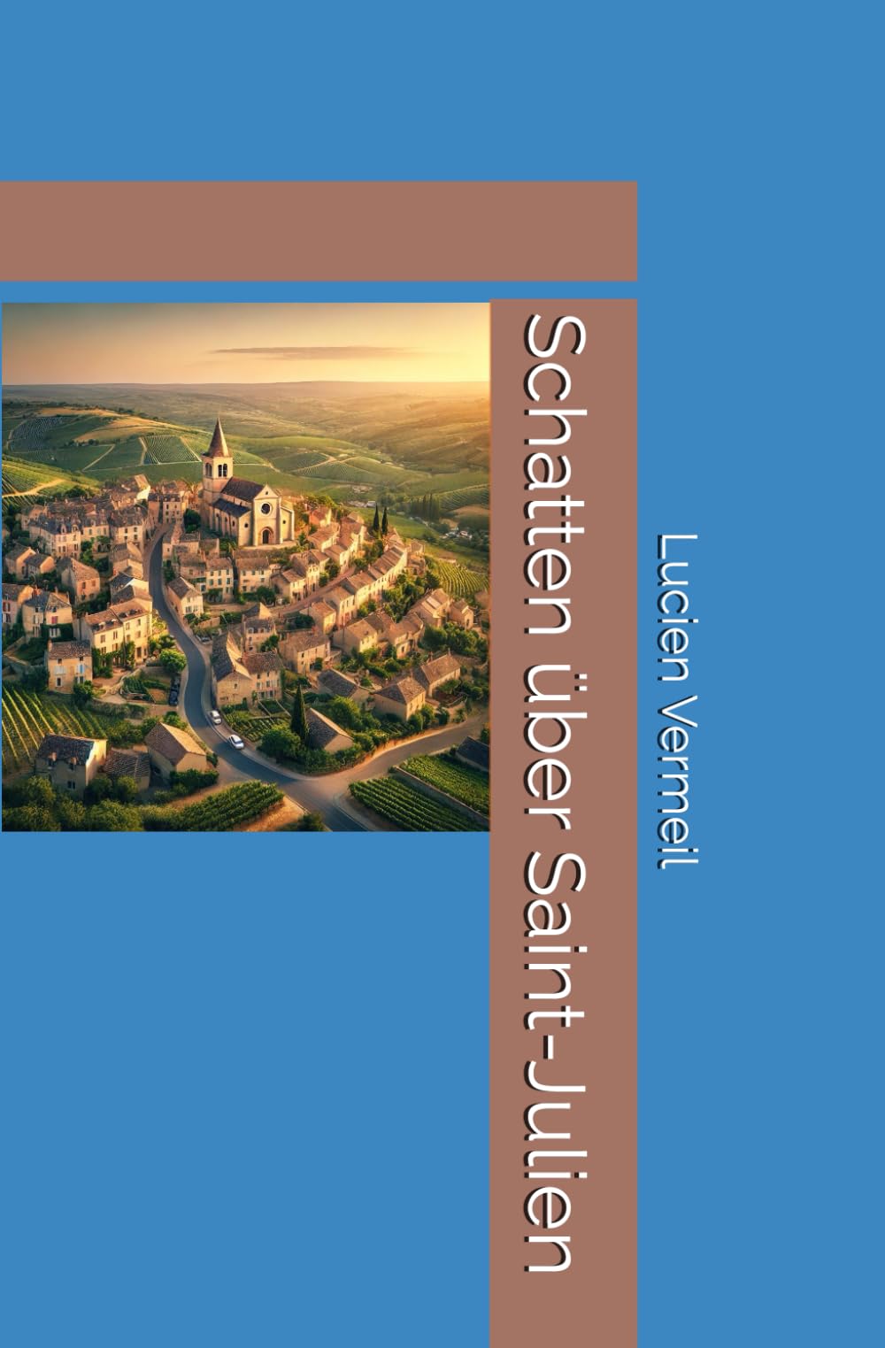 Schatten über Saint-Julien Contemporary literature