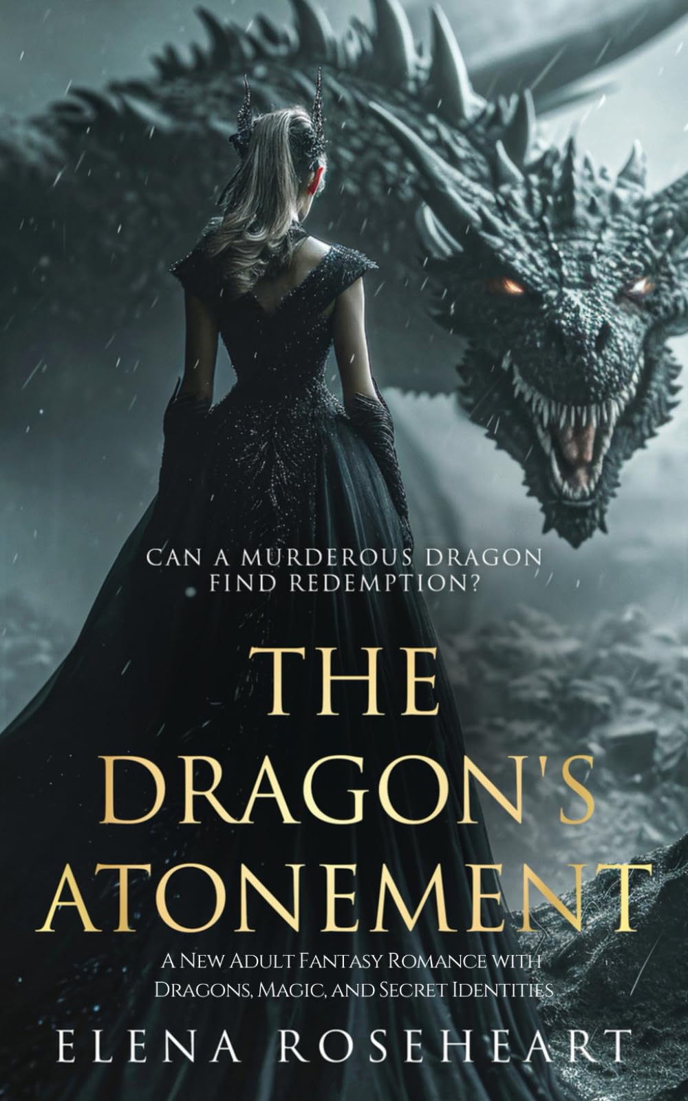 The Dragon's Atonement: A New Adult Fantasy Romance Featuring Dragon Shifters, Magic, and Secret Identities book