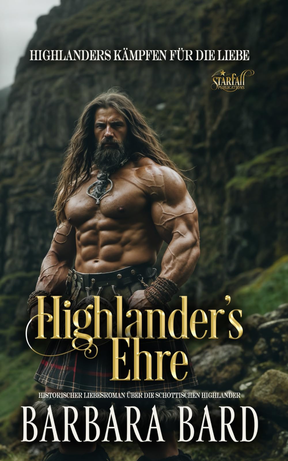 Highlander's Ehre: Historischer Liebesroman Über Die Schottischen Highlander (Highlanders Kämpfen Für Die Liebe, Band 1) Historical Fiction