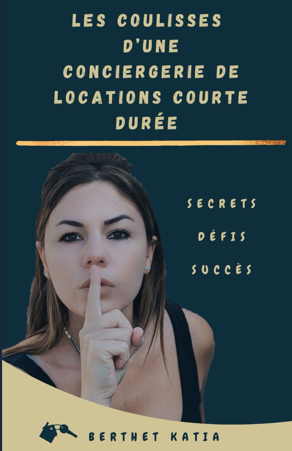 Les coulisses d'une conciergerie de locations courte durée: Secrets, défis et succès book