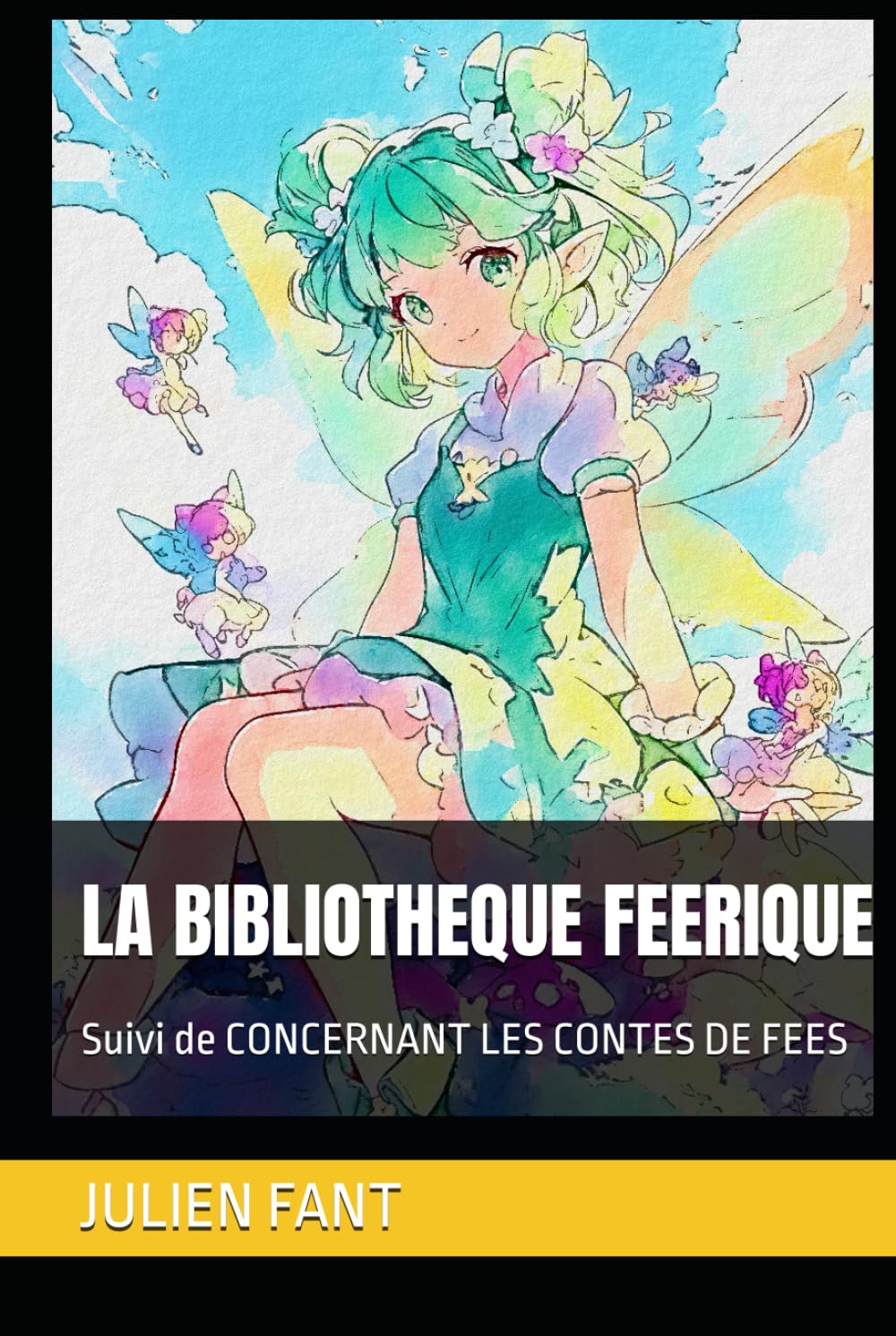 LA BIBLIOTHEQUE FEERIQUE: Suivi de CONCERNANT LES CONTES DE FEES book