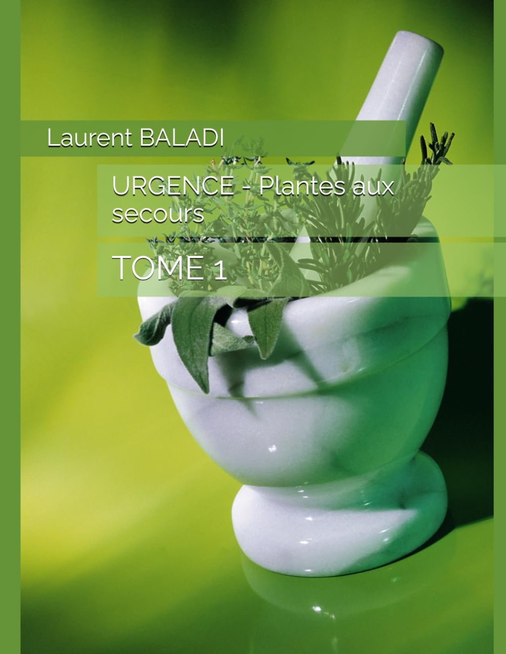 URGENCE - Plantes aux secours: TOME 1 book